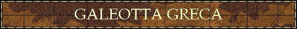 GALEOTTA GRECA